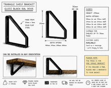 Load image into Gallery viewer, Gloss Black - Ral 9005 Triangle Heavy Duty Metal Shelf Bracket