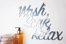 Load image into Gallery viewer, 'Wash Soak Relax' Sign Metal Wall Art - Unique Metalcraft