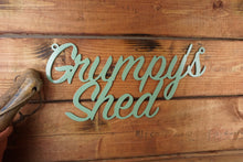 Load image into Gallery viewer, &#39;Grumpys Shed&#39; Sign Metal Wall Art - Unique Metalcraft
