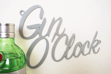 Load image into Gallery viewer, &#39;Gin O&#39;Clock&#39; Sign Metal Wall Art - Unique Metalcraft
