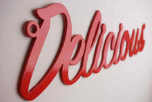 Load image into Gallery viewer, &#39;Delicious&#39; Sign Metal Wall Art - Unique Metalcraft
