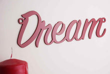 Load image into Gallery viewer, &#39;Dream&#39; Sign Metal Wall Art - Unique Metalcraft
