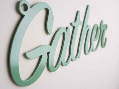 'Gather' Sign Metal Wall Art - Unique Metalcraft